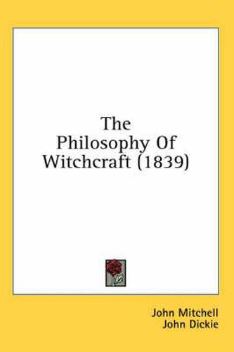 Cover image for The Philosophy of Witchcraft (1839)