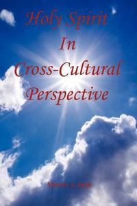 Cover image for Holy Spirit in Cross-Cultural Perspective