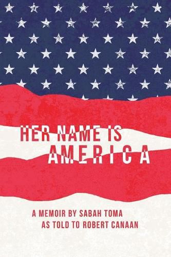 Cover image for Her Name Is America