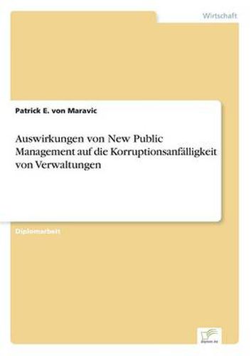 Cover image for Auswirkungen von New Public Management auf die Korruptionsanfalligkeit von Verwaltungen