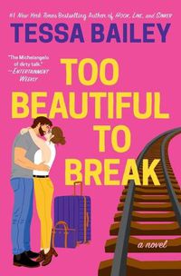 Cover image for Too Beautiful to Break