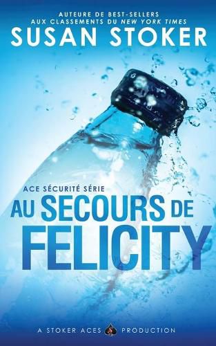 Au Secours de Felicity