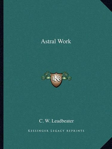 Astral Work