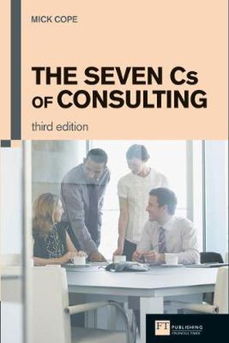 Cover image for Seven Cs of Consulting, The