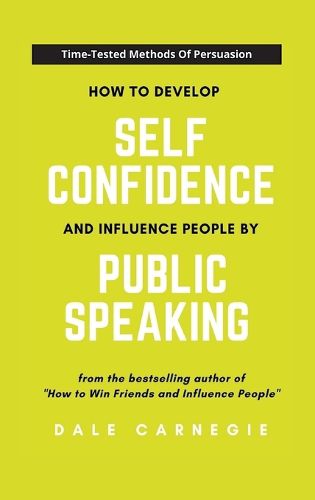 Cover image for How To Develop Self Confidence And Influence People By Public Speaking