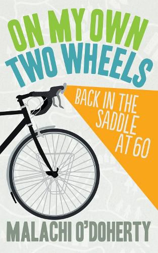 On My Own Two Wheels: Back in the Saddle at Sixty