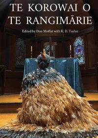 Cover image for Te Korowai O Te Rangim&#256;rie