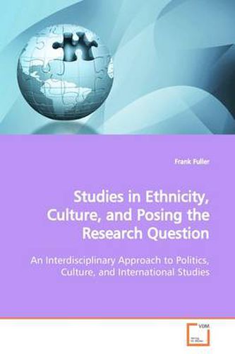 Cover image for Studies in Ethnicity, Culture, and Posing the Research Question