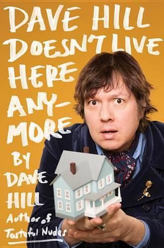 Cover image for Dave Hill Doesn't Live Here Anymore