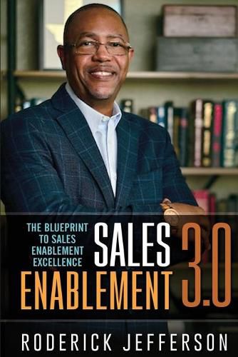 Cover image for Sales Enablement 3.0: The Blueprint to Sales Enablement Excellence