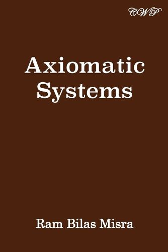 Axiomatic Systems