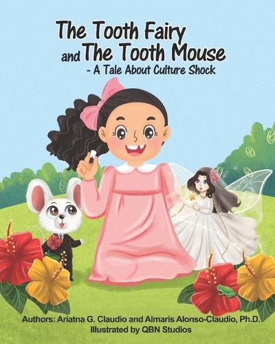 Cover image for The Tooth Fairy and The Tooth Mouse - A Tale About Culture Shock