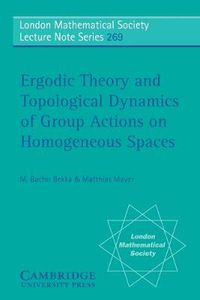 Cover image for Ergodic Theory and Topological Dynamics of Group Actions on Homogeneous Spaces