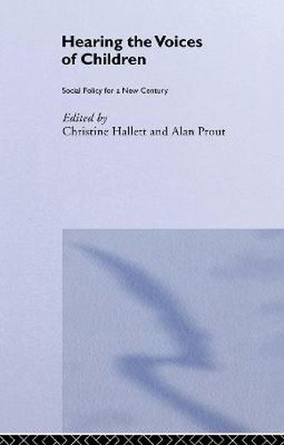 Cover image for Hearing the Voices of Children: Social Policy for a New Century