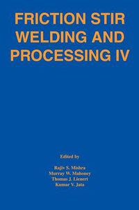 Cover image for Friction Stir Welding and Processing IV