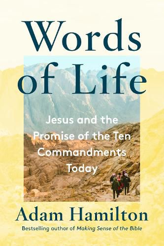 Cover image for Words of Life: Jesus and the Promise of the Ten Commandments Today