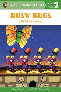 Cover image for Busy Bugs: A Book About Patterns