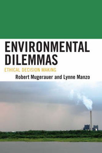 Cover image for Environmental Dilemmas: Ethical Decision Making