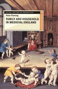 Cover image for Family and Household in Medieval England