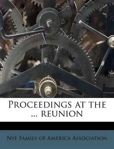 Cover image for Proceedings at the ... Reunion