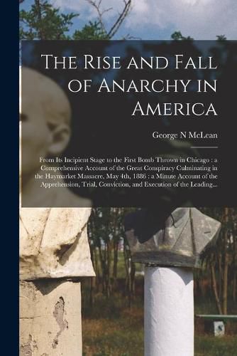 Cover image for The Rise and Fall of Anarchy in America