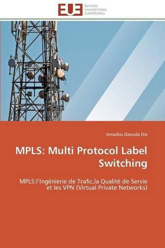 Cover image for Mpls: Multi Protocol Label Switching