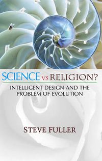 Cover image for Science vs. Religion: Intelligent Design and the Problem of Evolution