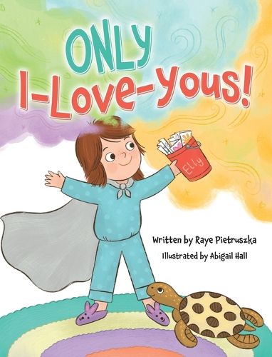 Cover image for ONLY I-Love-Yous!