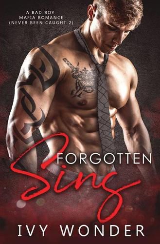 Cover image for Forgotten Sins: A Bad Boy Mafia Romance