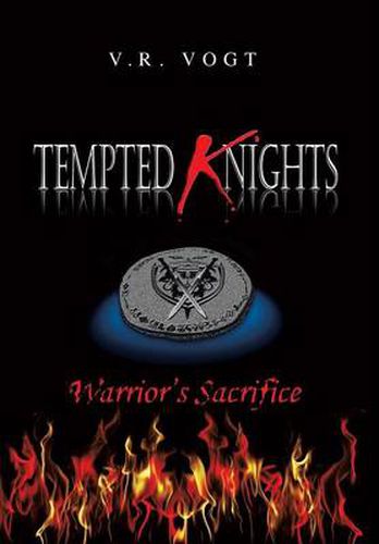 Cover image for Tempted Knights: Warrior's Sacrifice