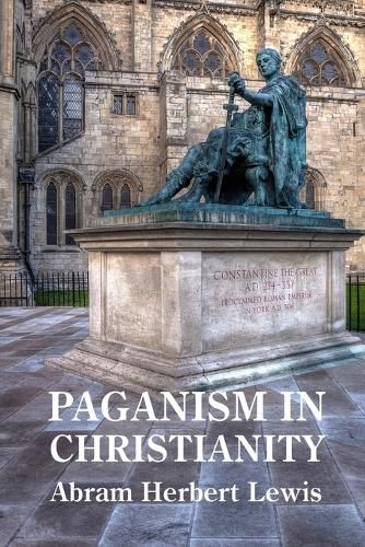 Cover image for Paganism in Christianity