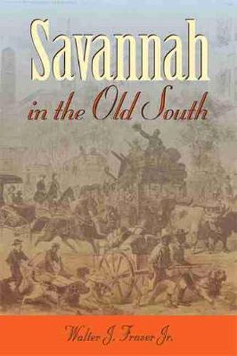 Cover image for Savannah in the Old South