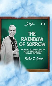 Cover image for The Rainbow of Sorrow