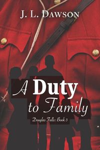 Cover image for A Duty to Family