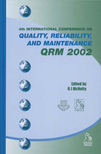 Cover image for Quality, Reliability and Maintenance (QRM) 2002