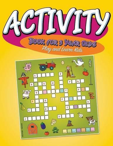 Activity Book For 3 Year Olds: Play and Learn Kids