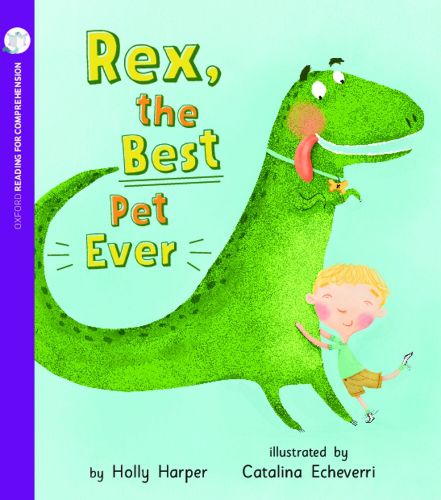 Cover image for Rex, the Best Pet Ever: Oxford Level 4: Pack of 6