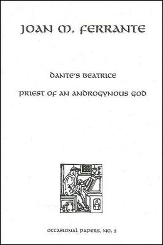 Cover image for Dante's Beatrice: Priest of an Androgynous God: Bernardo Lecture Series, No. 2