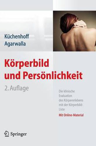 Cover image for Koerperbild und Persoenlichkeit: Die klinische Evaluation des Koerpererlebens mit der Koerperbild-Liste