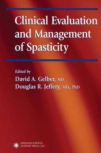 Cover image for Clinical Evaluation and Management of Spasticity