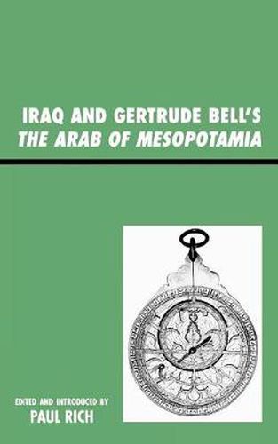 Cover image for Iraq and Gertrude Bell's The Arab of Mesopotamia