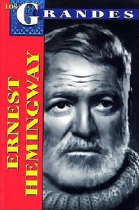 Cover image for Los Grandes-Ernest Hemingway: The Greatests-Ernest Hemingway