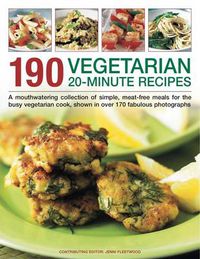 Cover image for 190 Vegetarian 20 Minute Recipes