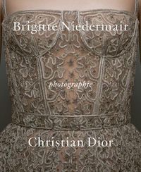 Cover image for Photographie: Christian Dior by Brigitte Niedermair