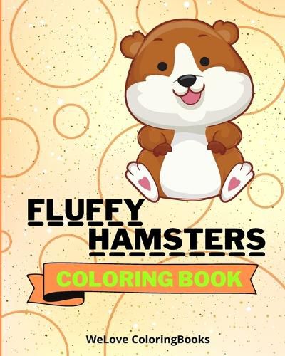 Cover image for Fluffy Hamsters Coloring Book