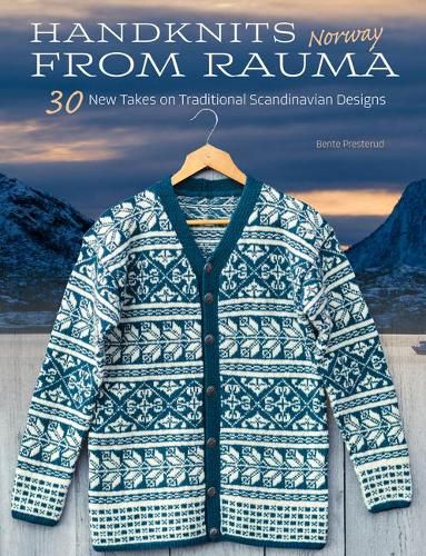 Cover image for Handknits from Rauma, Norway: 30 New Takes on Traditional Norwegian Designs