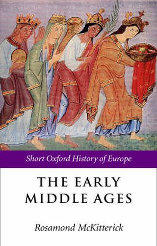 Cover image for The Early Middle Ages: Europe 400-1000