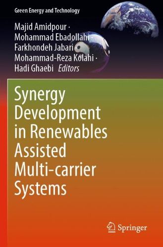 Cover image for Synergy Development in Renewables Assisted Multi-carrier Systems
