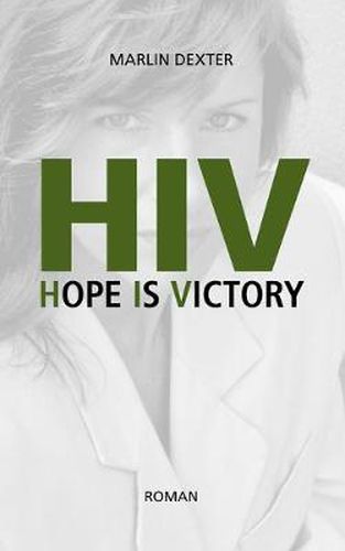 Cover image for HIV Hope Is Victory