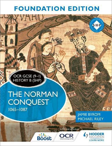 OCR GCSE (9-1) History B (SHP) Foundation Edition: The Norman Conquest 1065-1087